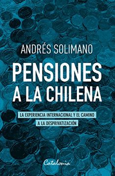 portada Pensiones a la Chilena (in Spanish)