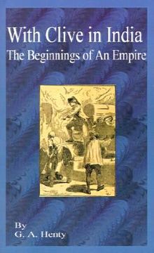portada with clive in india: the beginning of an empire (en Inglés)