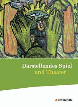 portada Darstellendes Spiel und Theater: Schülerband (en Alemán)