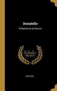 portada Donatello: "il Maestro di chi Sanno,"