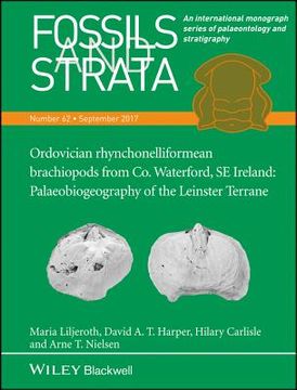 portada Ordovician Rhynchonelliformean Brachiopods from Co. Waterford, Se Ireland: Palaeobiogeography of the Leinster Terrane (en Inglés)