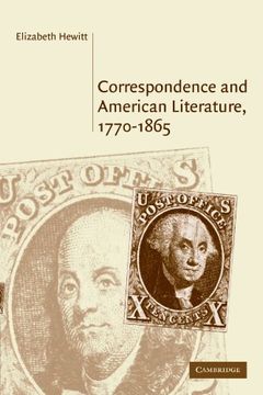 portada Correspondence and American Literature, 1770-1865 Paperback (Cambridge Studies in American Literature and Culture) (in English)