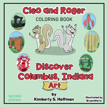 portada Cleo and Roger Discover Columbus, Indiana - Art (Coloring book) (en Inglés)