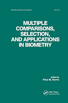 portada Multiple Comparisons, Selection and Applications in Biometry (Statistics: A Series of Textbooks and Monographs) (en Inglés)