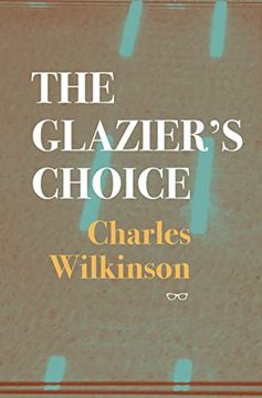 portada The Glazier's Choice (in English)