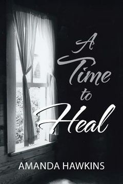 portada A Time To Heal (in English)