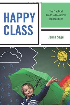 portada Happy Class: The Practical Guide to Classroom Management
