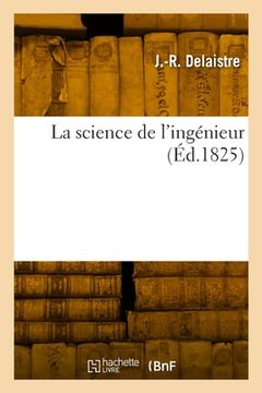 portada La science de l'ingénieur (in French)
