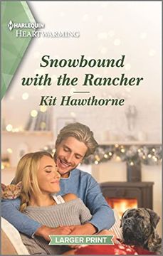 portada Snowbound With the Rancher: A Clean and Uplifting Romance (Truly Texas, 5) 