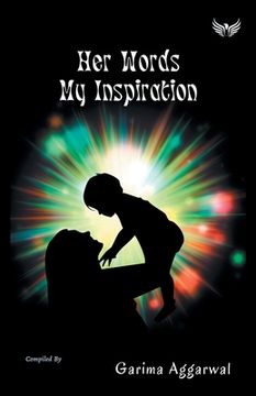 portada Her Words My Inspiration (en Inglés)