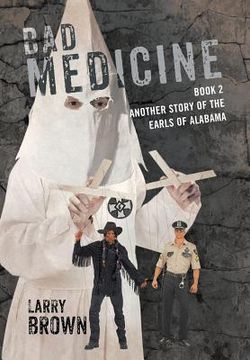portada Bad Medicine: Book 2 Another Story of the Earls of Alabama (en Inglés)