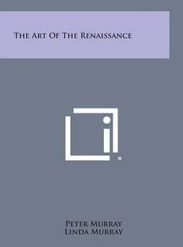 portada The Art of the Renaissance (en Inglés)