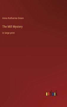 portada The Mill Mystery: in large print