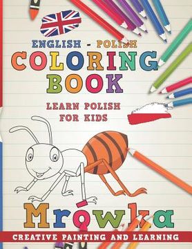 portada Coloring Book: English - Polish I Learn Polish for Kids I Creative Painting and Learning. (en Inglés)