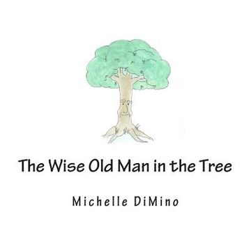 portada The Wise Old Man in the Tree (en Inglés)