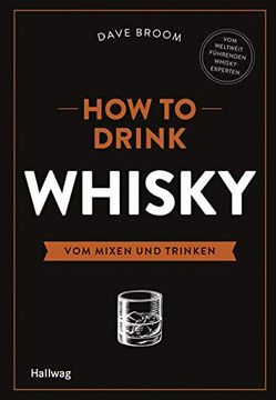 portada How to Drink Whisky: Vom Mixen und Trinken (Allgemeine Einführungen) (in German)