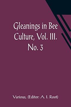 portada Gleanings in bee Culture, Vol. Iii. No. 3 (in English)