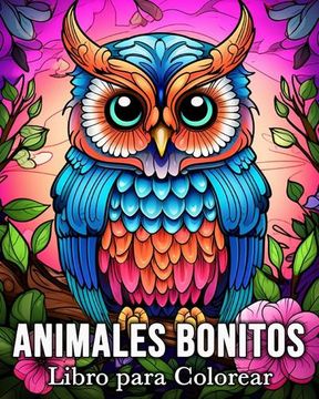 portada Animales Bonitos Libro para Colorear: 50 Imágenes Bonitas para Aliviar el Estrés y Relajarse