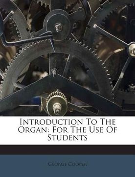 portada Introduction to the Organ: For the Use of Students