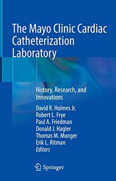 portada The Mayo Clinic Cardiac Catheterization Laboratory: History, Research, and Innovations (in English)