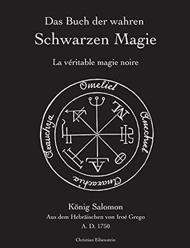 portada Das Buch der Wahren Schwarzen Magie: La Véritable Magie Noire (en Alemán)