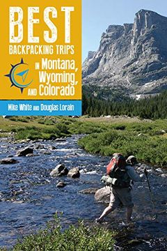 portada Best Backpacking Trips in Montana, Wyoming, and Colorado (en Inglés)
