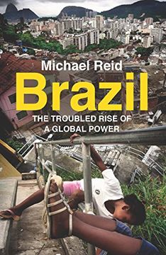 portada Brazil: The Troubled Rise of a Global Power