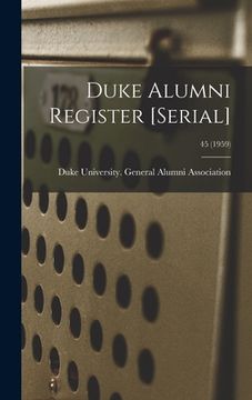 portada Duke Alumni Register [serial]; 45 (1959) (en Inglés)