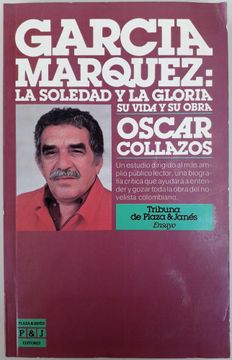 portada García Márquez. La Soledad y la Gloria