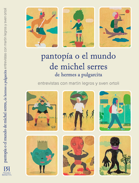 portada Pantopía o el mundo de Michel Serres: De Hermes a Pulgarcita.