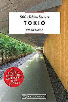 portada 500 Hidden Secrets Tokio: Die Besten Tipps und Adressen der Locals (en Alemán)