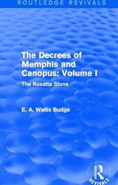 portada The Decrees of Memphis and Canopus: Vol. I (Routledge Revivals): The Rosetta Stone (in English)