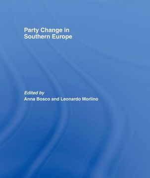 portada Party Change in Southern Europe (en Inglés)