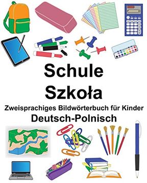 portada Deutsch-Polnisch Schule Zweisprachiges Bildwörterbuch für Kinder (Freebilingualbooks. Com) (en Alemán)