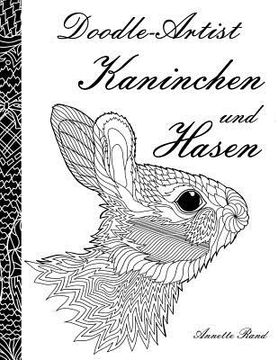 portada Doodle-Artist - Kaninchen und Hasen: Ein Ausmalbuch für Erwachsene (en Alemán)