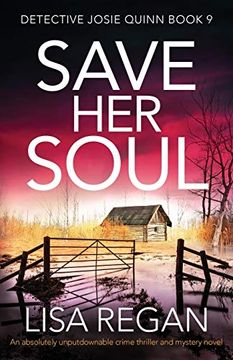 portada Save her Soul: An Absolutely Unputdownable Crime Thriller and Mystery Novel: 9 (Detective Josie Quinn) (en Inglés)