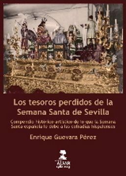 portada Los Tesoros Perdidos De La Semana Santa De Sevilla