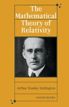 portada The Mathematical Theory of Relativity (in English)