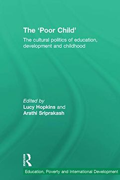 portada The 'poor Child' (Education, Poverty and International Development) (en Inglés)