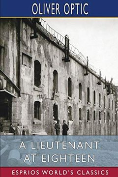 portada A Lieutenant at Eighteen (Esprios Classics) 