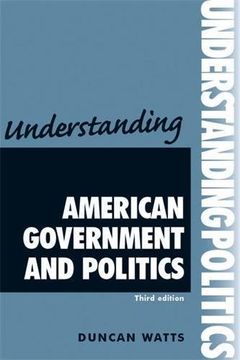portada Understanding American Government and Politics (en Inglés)