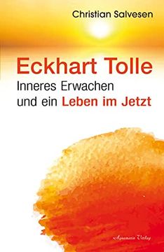 portada Eckhart Tolle: Inneres Erwachen und ein Leben im Jetzt (en Alemán)