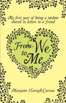 portada From We to Me, My First Year of Being a Widow Shared in Letters to a Friend (en Inglés)