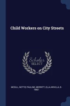 portada Child Workers on City Streets (en Inglés)