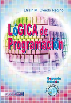 Libro Lógica de programación - 2da Edición De Efrain M. Oviedo Regino ...