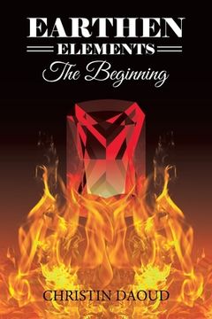 portada Earthen Elements: The Beginning (in English)