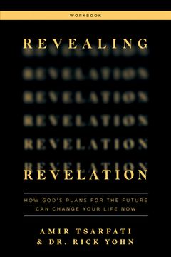 portada Revealing Revelation Workbook: How God'S Plans for the Future can Change Your Life now 