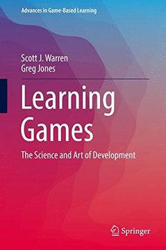 portada Learning Games: The Science and Art of Development (Advances in Game-Based Learning)