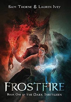 portada Frostfire: Book one of the Dark Inbetween (1) (en Inglés)