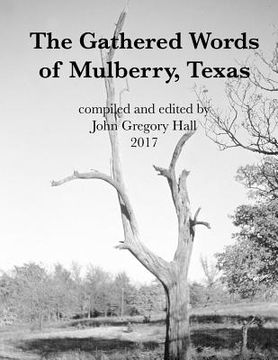 portada The Gathered Words of Mulberry, Texas (en Inglés)